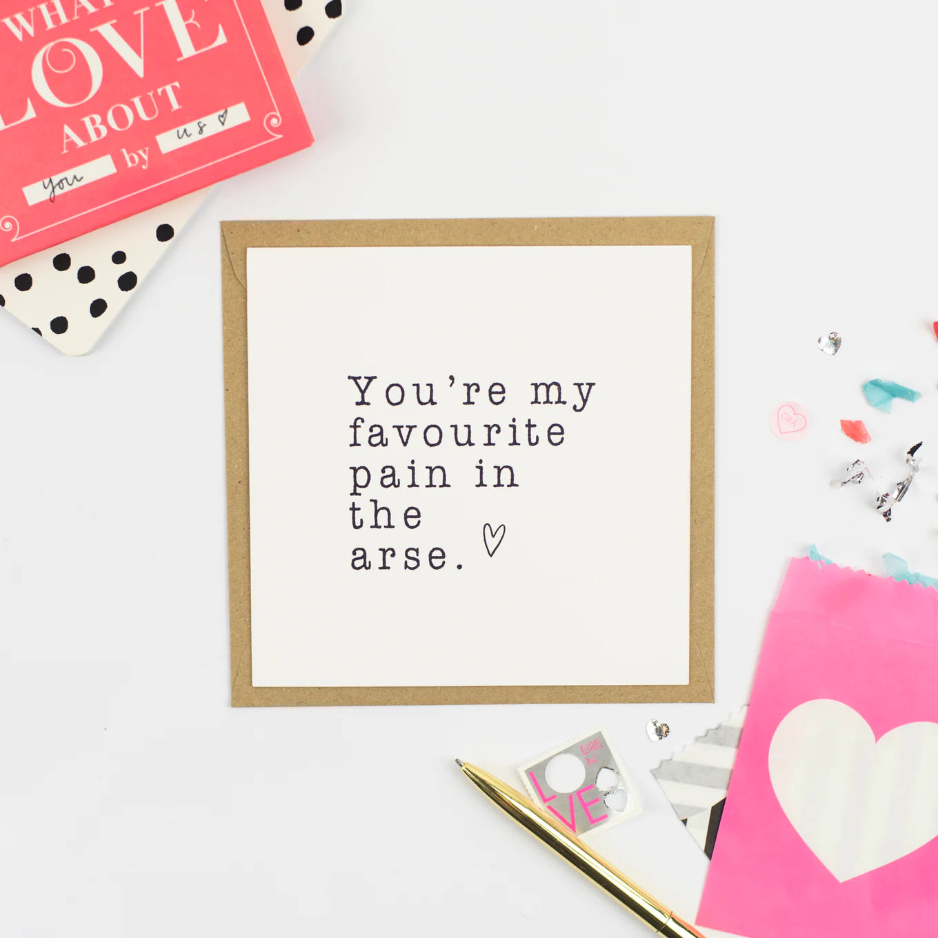 Favourite pain in the arse!